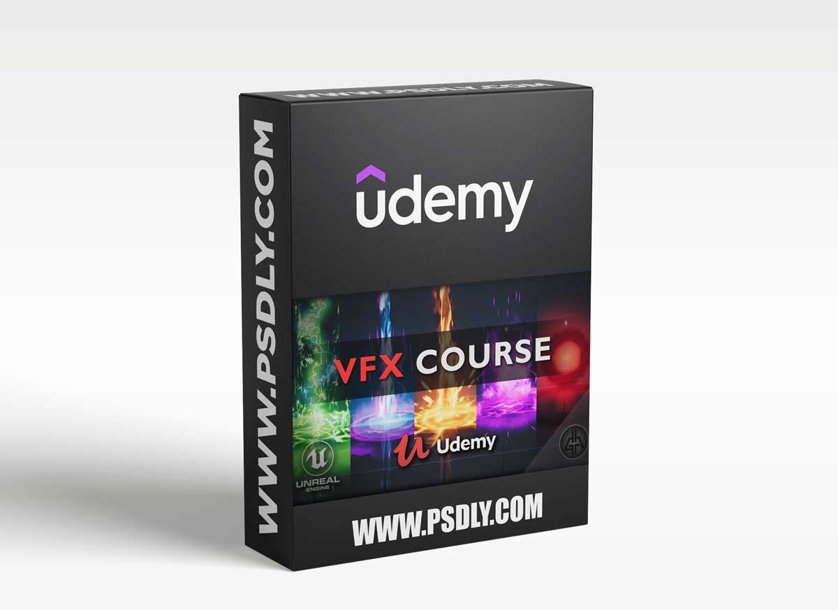 Udemy - Unreal Engine 4 - VFX for Games - Beginner to Intermediate