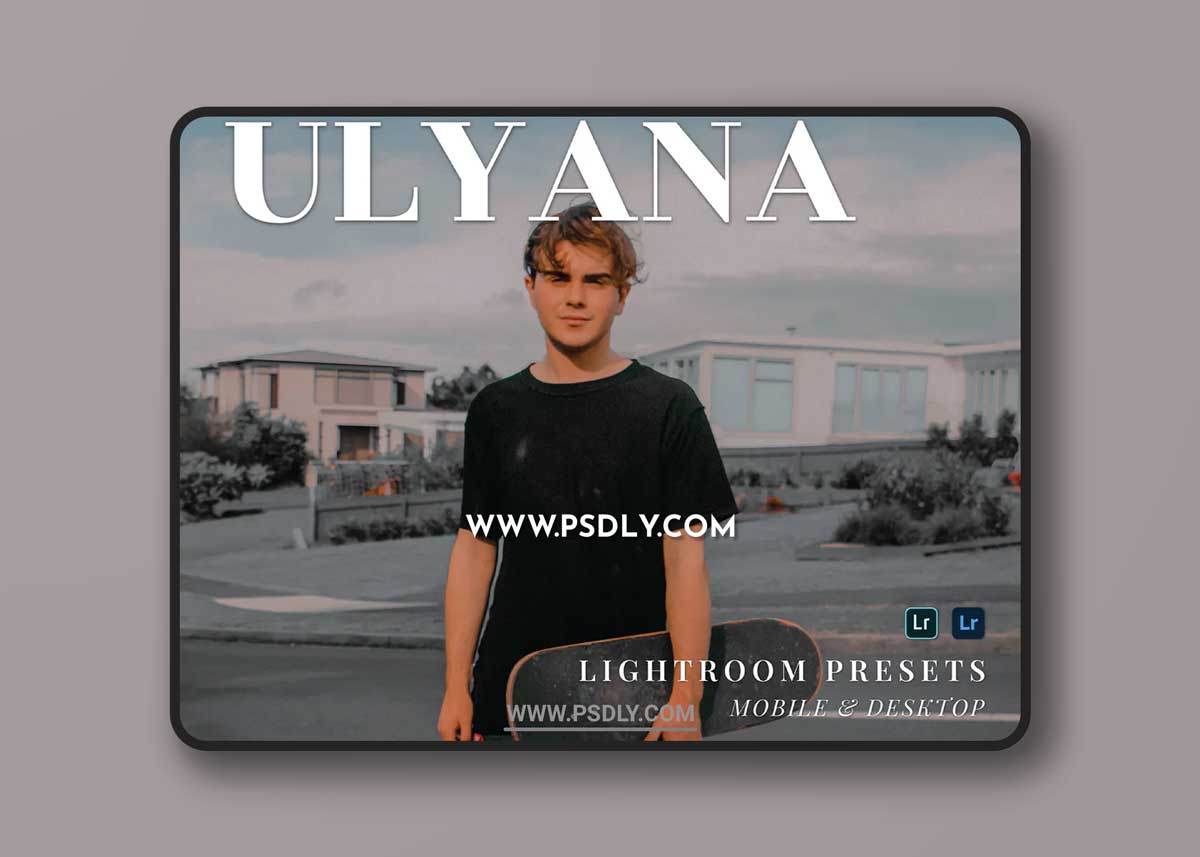 Ulyana Mobile and Desktop Lightroom Presets