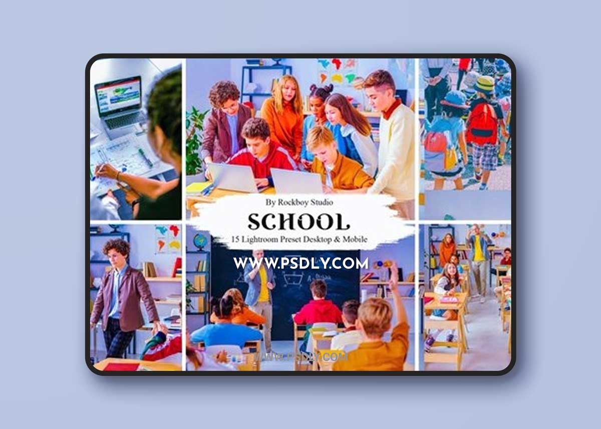 15 School Lightroom Presets
