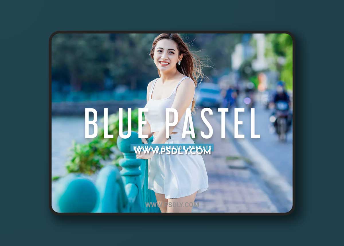 Blue Pastel Mobile & Desktop Lightroom Presets