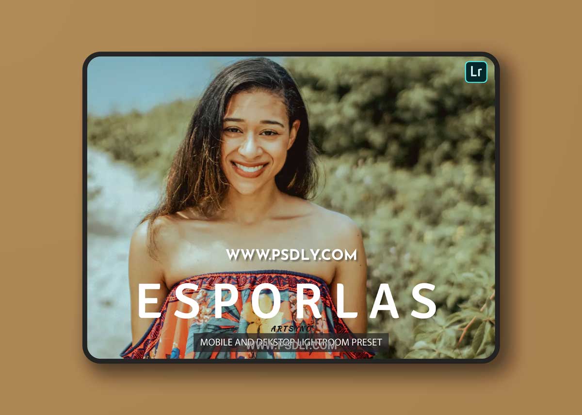 Esporlas Lightroom Presets Dekstop and Mobile