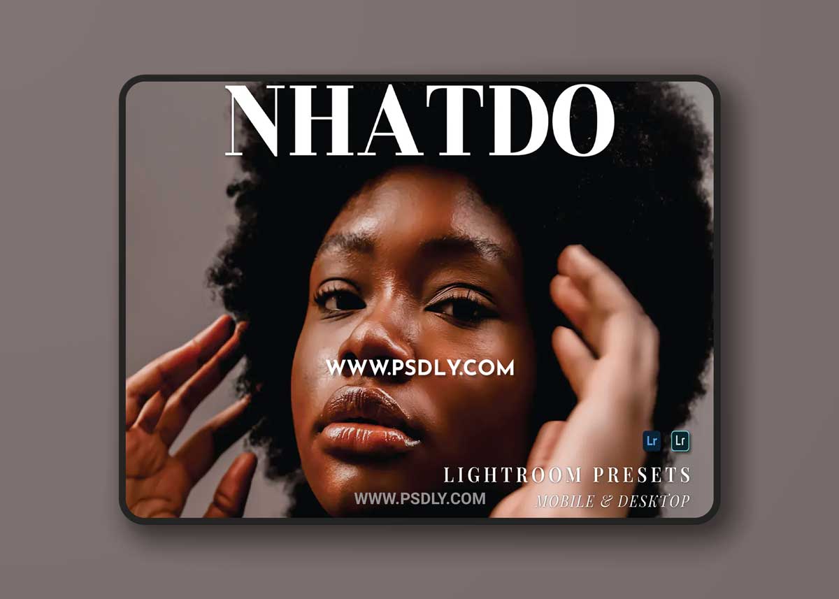Nhatdo Mobile and Desktop Lightroom Presets