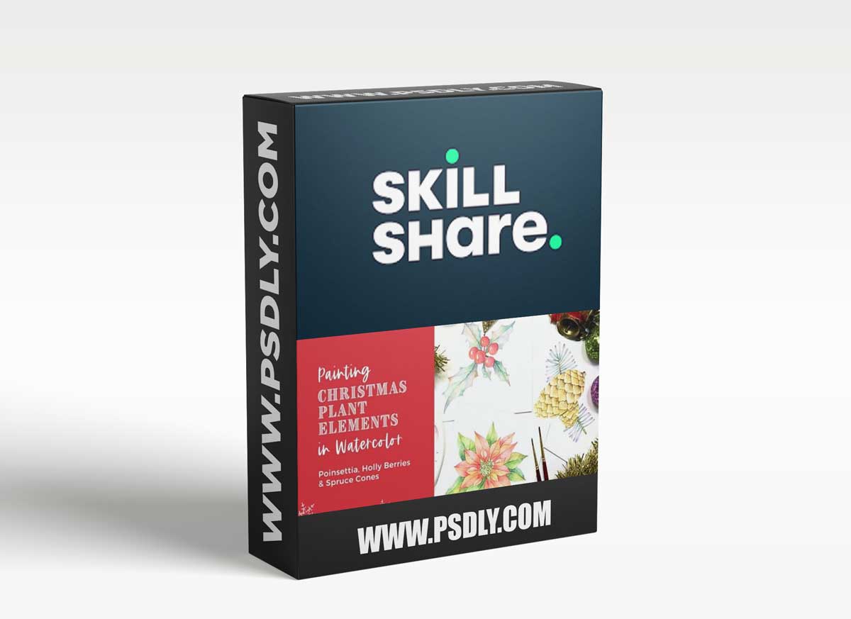 Painting Christmas Plant Elements in Watercolor: Poinsettia, Holly Berries & Spruce Cones