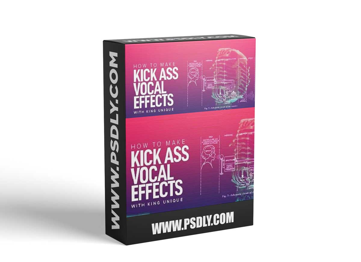 Sonic Academy How To Make Kick Ass Vocal FX with King Unique TUTORiAL