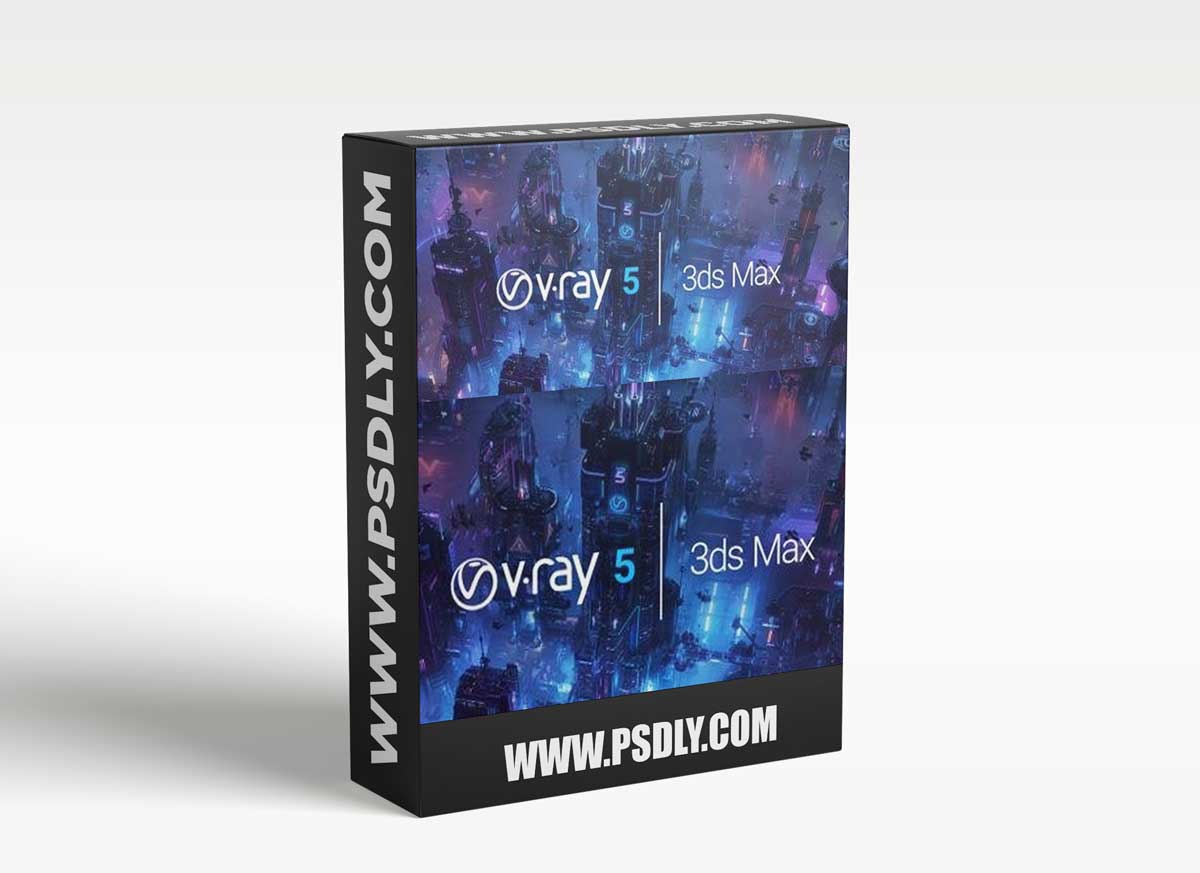 V-Ray Advanced 5.20.01 For 3ds Max 2016-2022