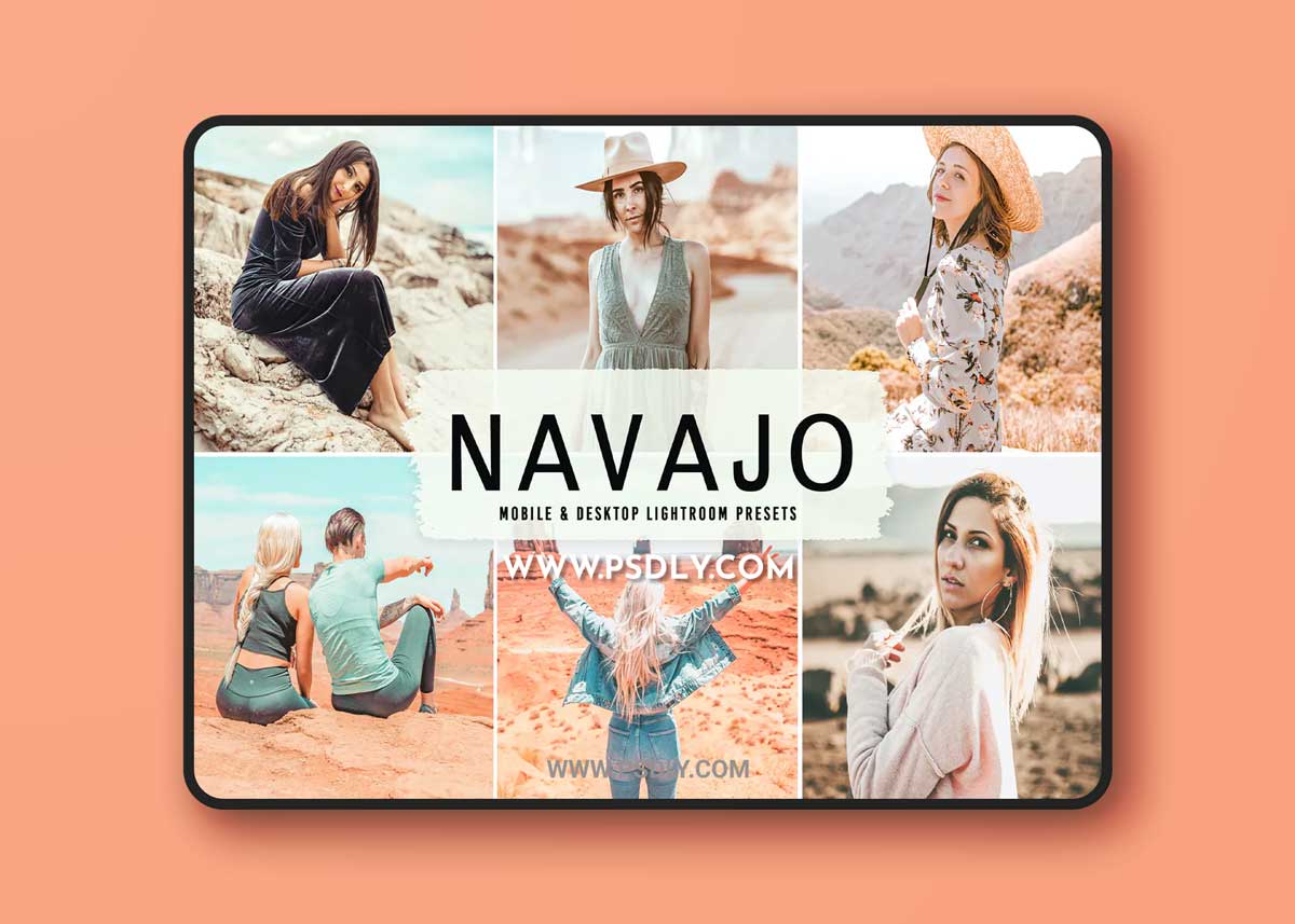 Navajo Mobile & Desktop Lightroom Presets