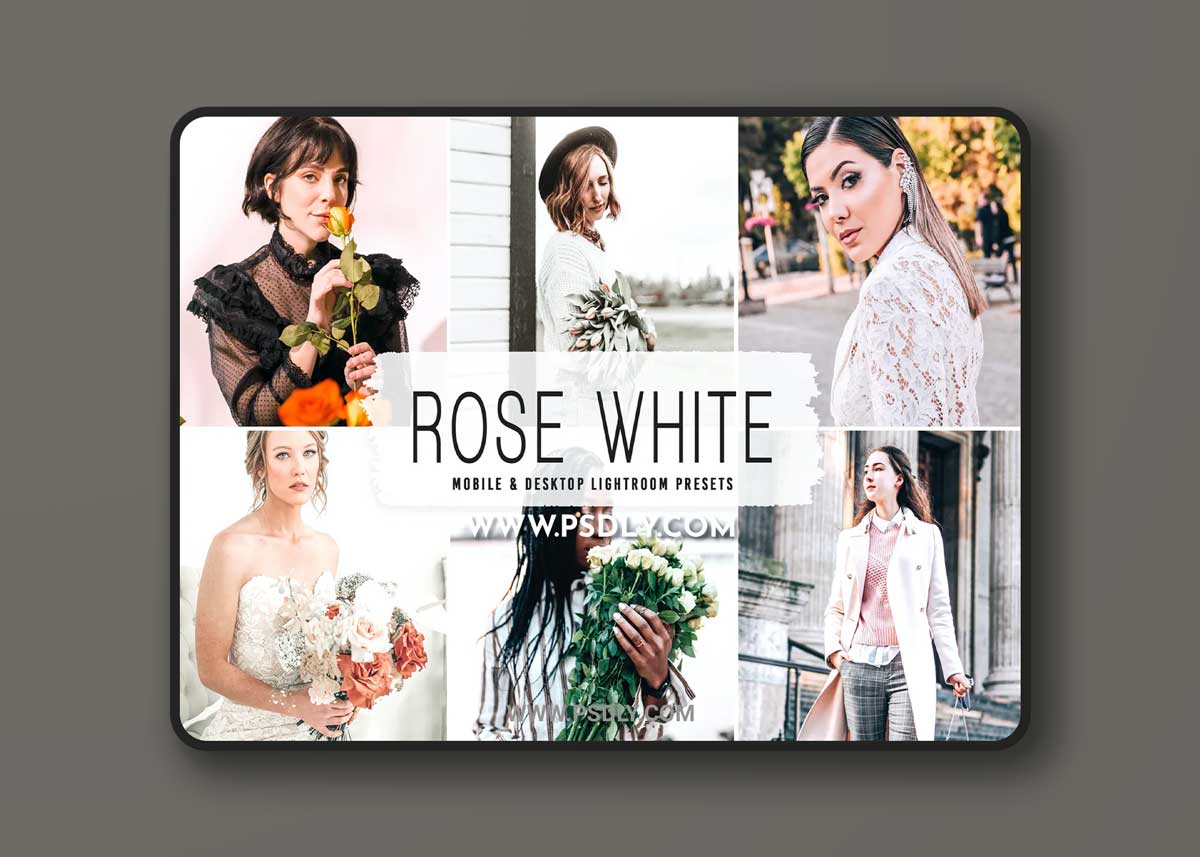 Rose White Mobile & Desktop Lightroom Presets