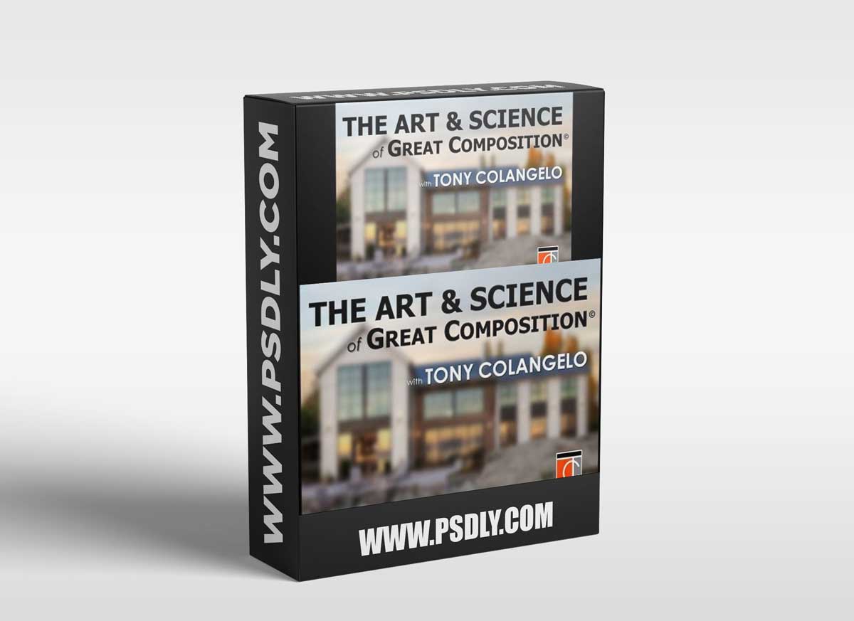 Tony Colangelo - The Art & Science of Great Composition Video Tutorial