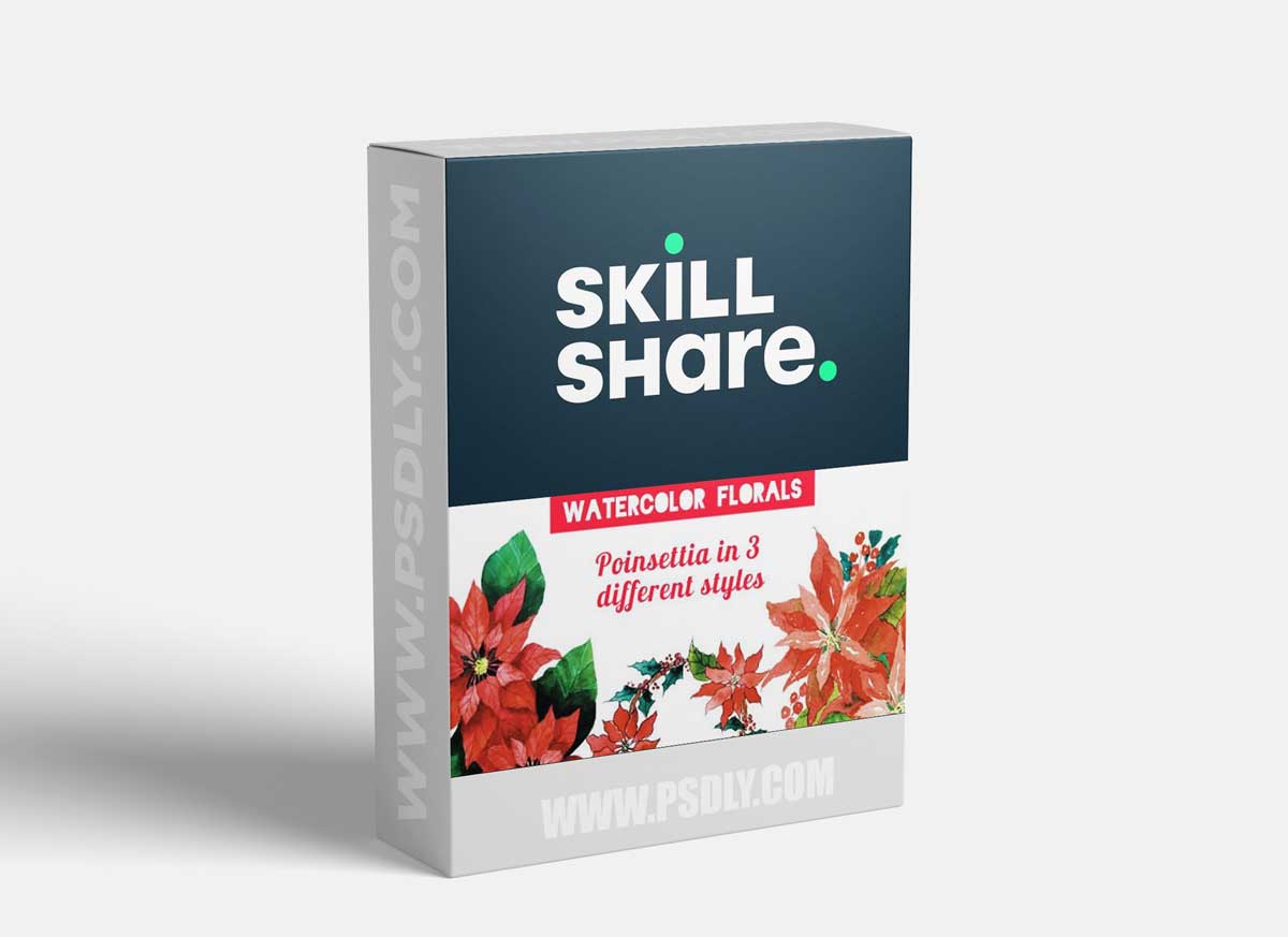 Watercolor Florals : Learn to paint Poinsettias in 3 styles