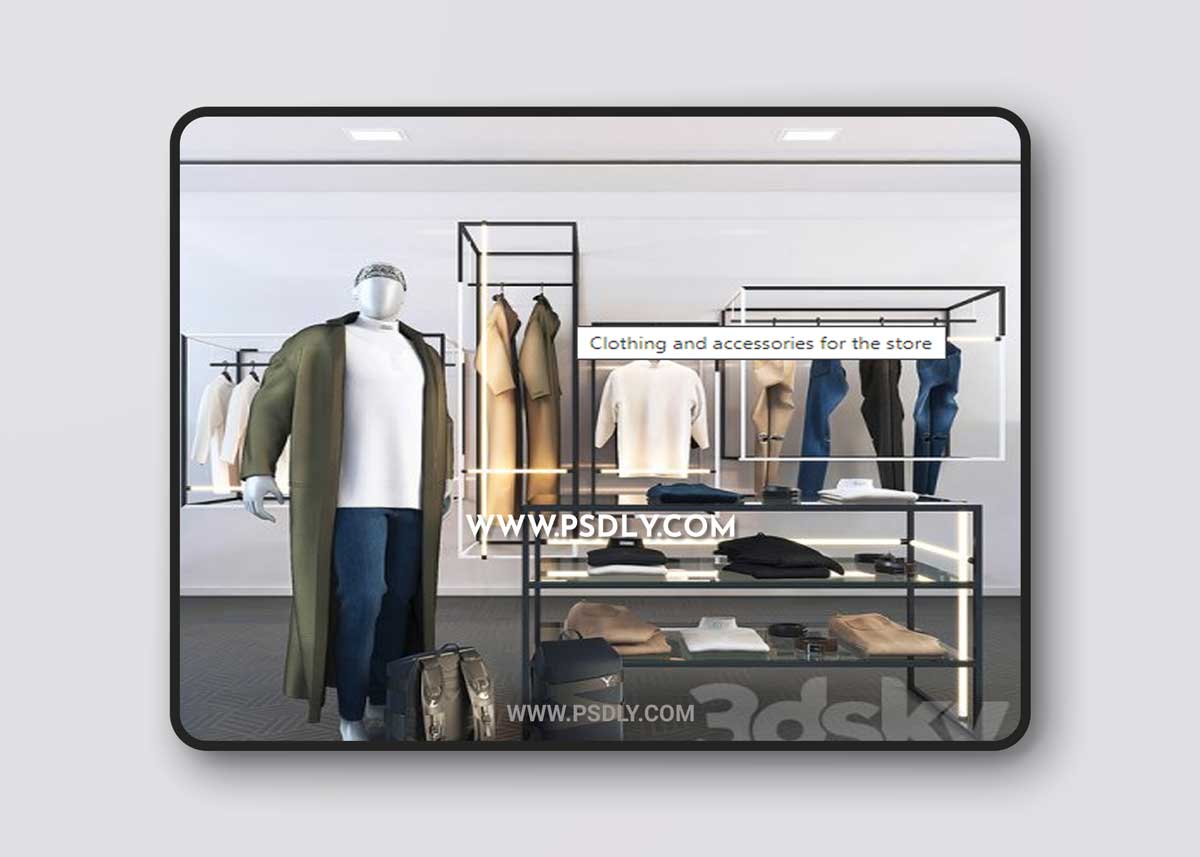 Clothing and accessories for the store