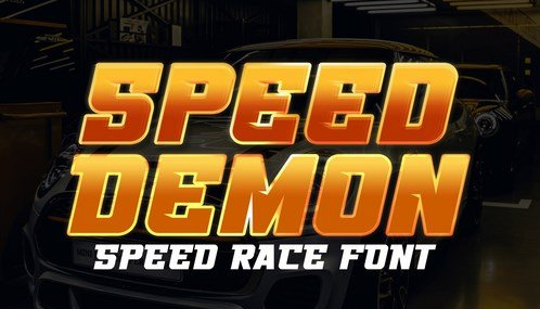 Speed Demon - Car Racing Gaming Font
