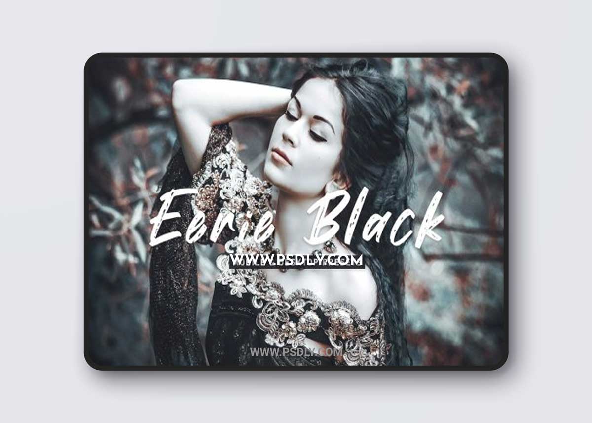 CreativeMarket - Eerie Black Pro Lightroom Presets 6929669
