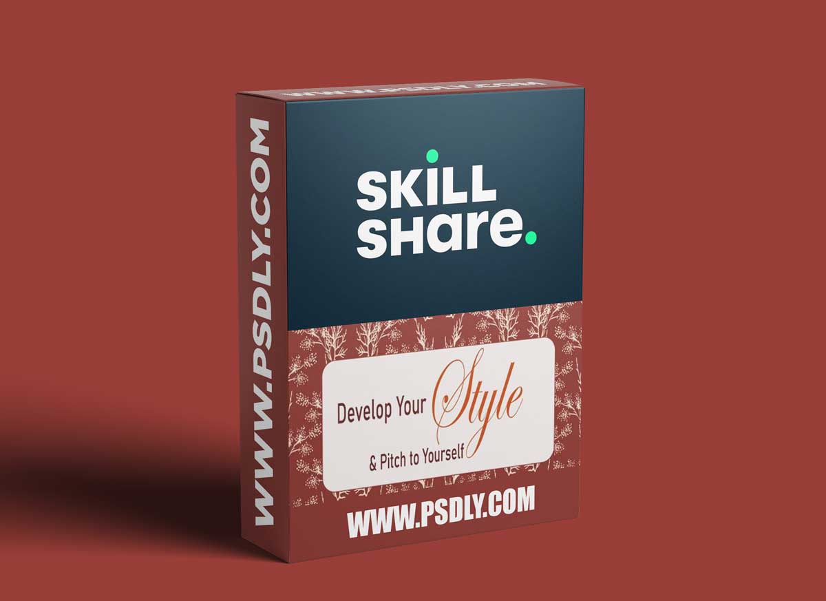 Develop Your Style & Pitch to Yourself