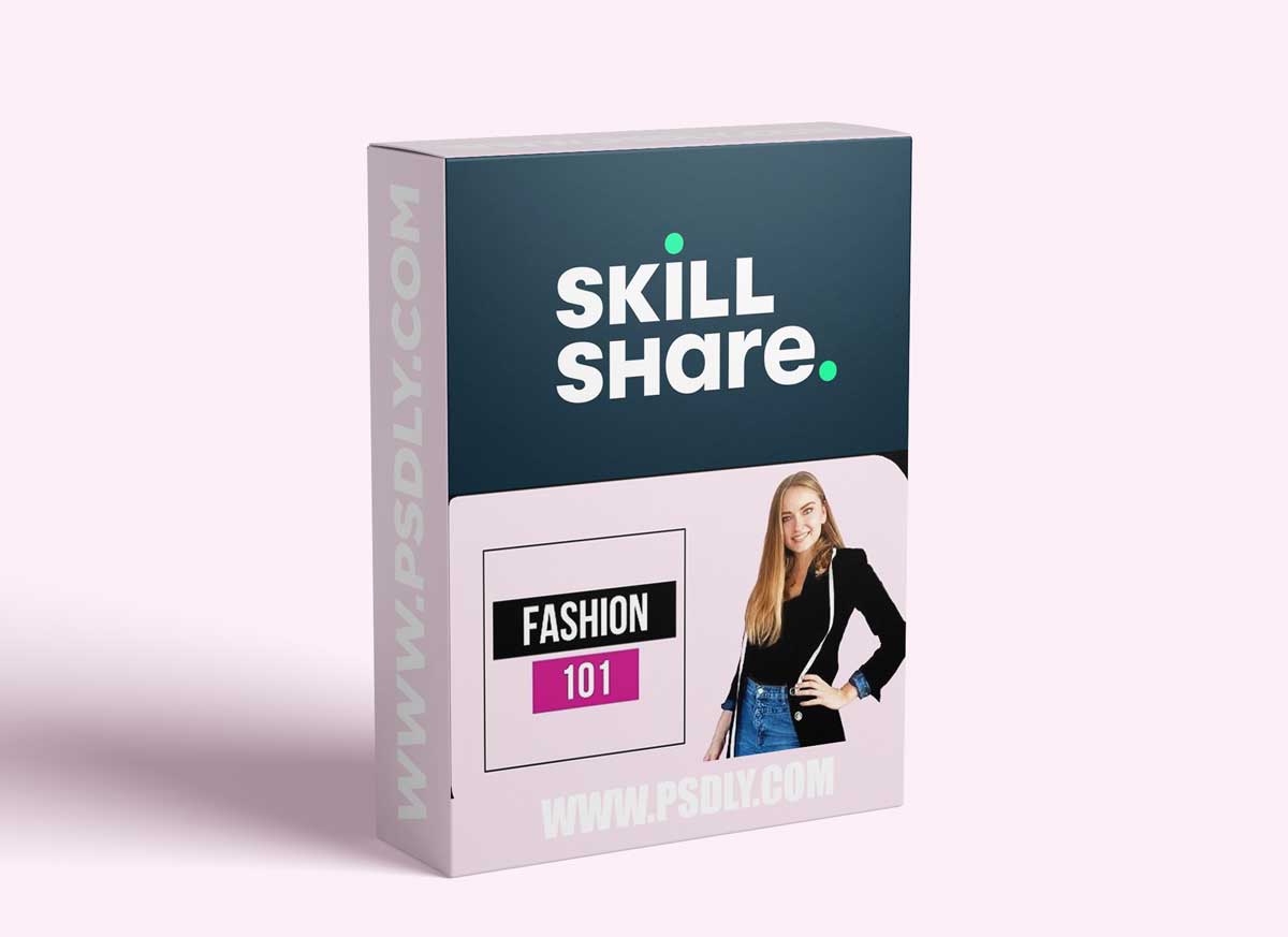 Fashion 101: Design & Styling- From Textures to Shaping