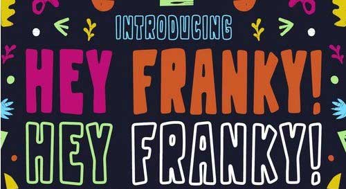 Hey Franky - Fun Display Font