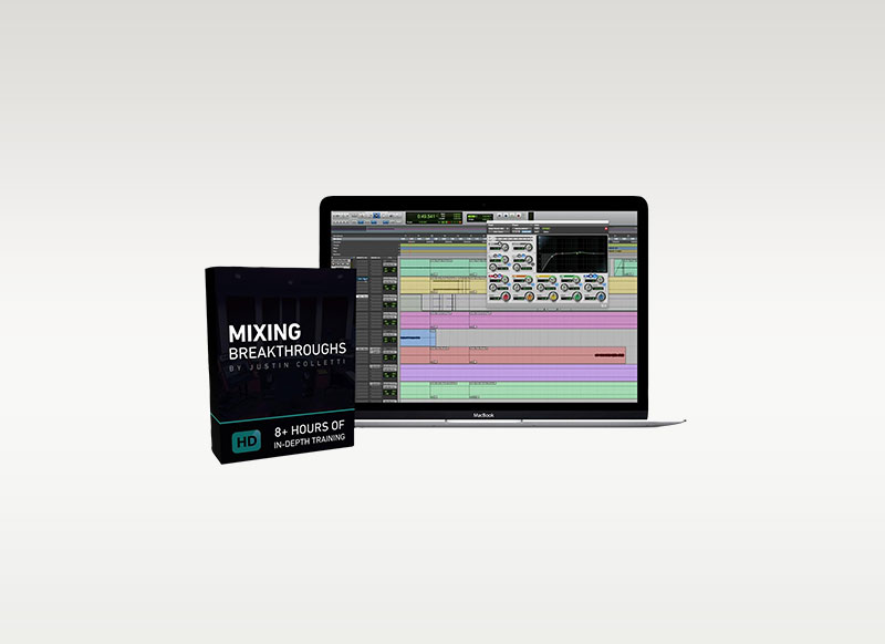 Justin Colletti Mixing Breakthroughs 2.0