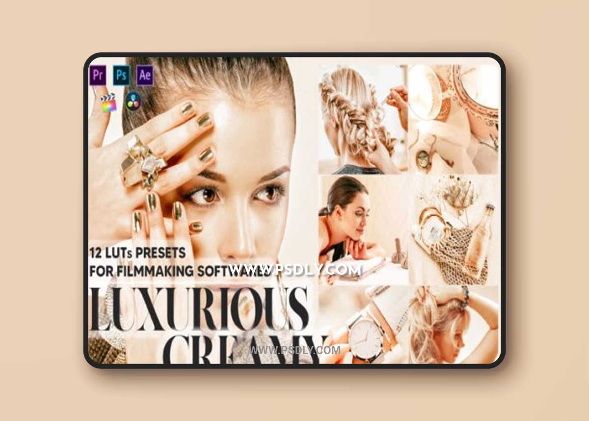 12 Luxurious Creamy Video LUTs Presets