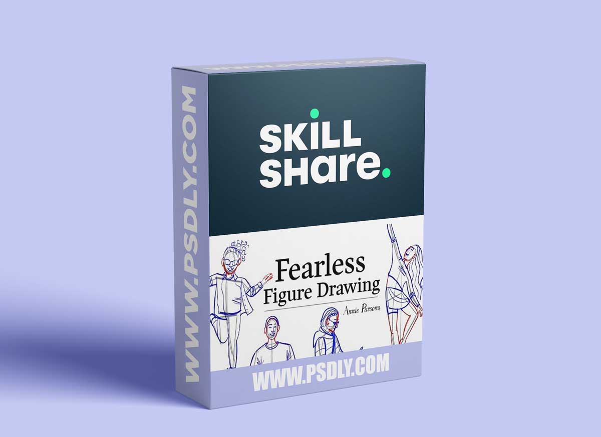 Fearless Figure Drawing: Use Stick Figures to Draw Human Bodies