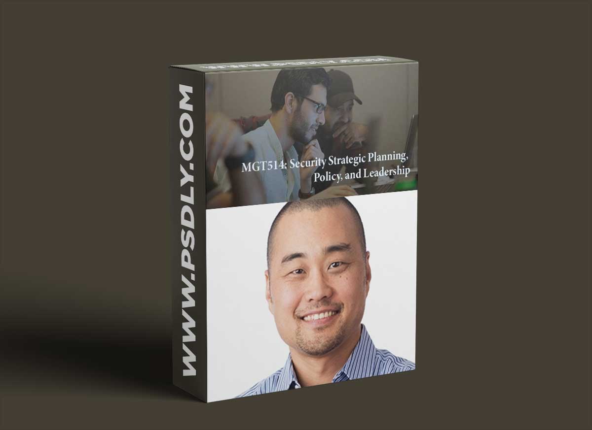 MGT514: Security Strategic Planning, Policy, and Leadership