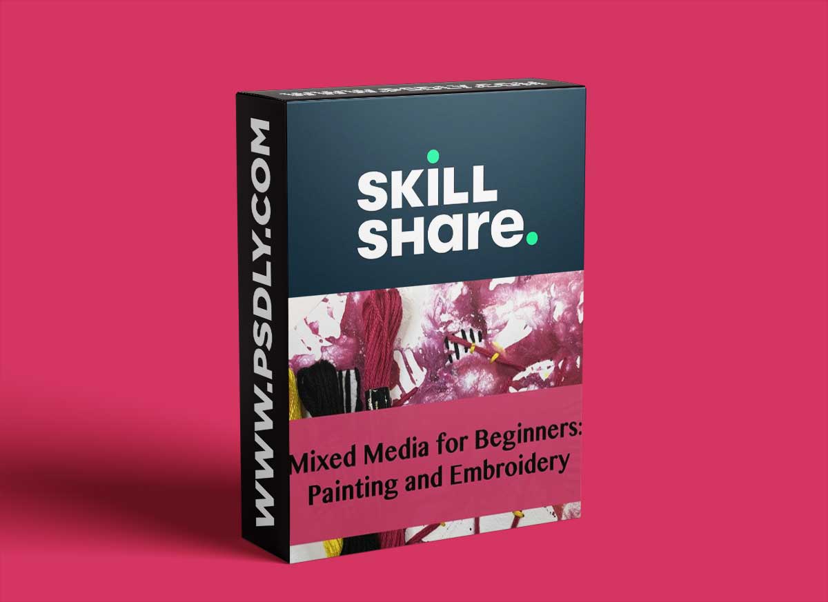 Mixed Media for Beginners: Painting and Embroidery