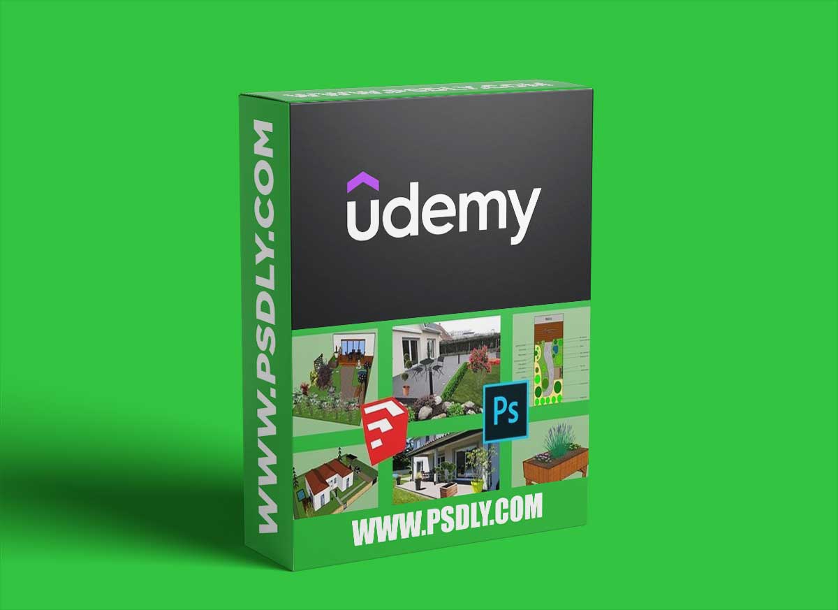 Sketchup and Photoshop for Landscaping