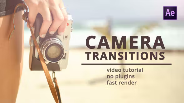 Videohive Camera Transitions for After Effects 36479303