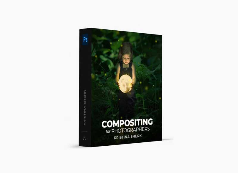 Kristina Sherk - Compositing for Photographers