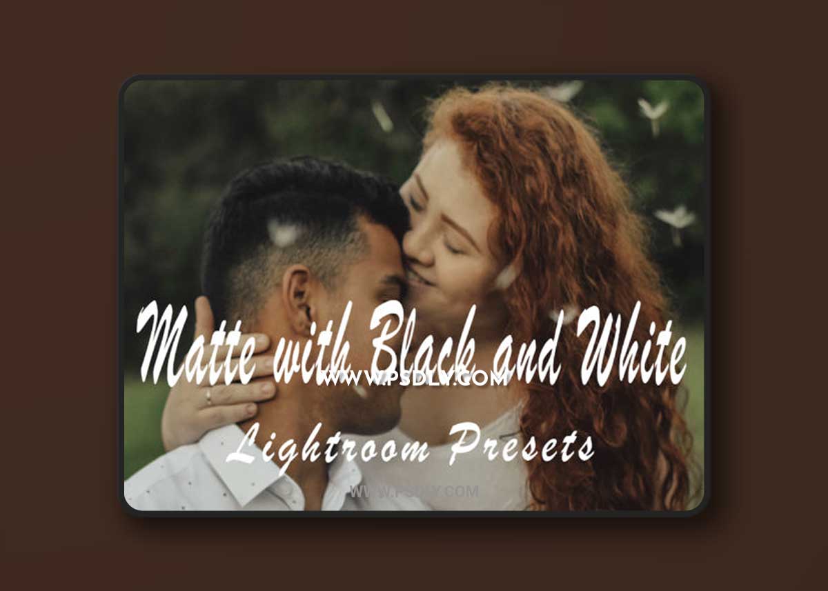 Matte with Black and White Lightroom Presets