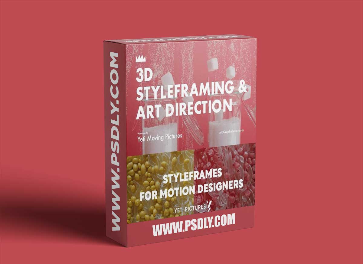 MoGraph Mentor - 3D Styleframing and Art Direction (a.k.a. Yeti Pictures - Styleframes for Motion Designers)