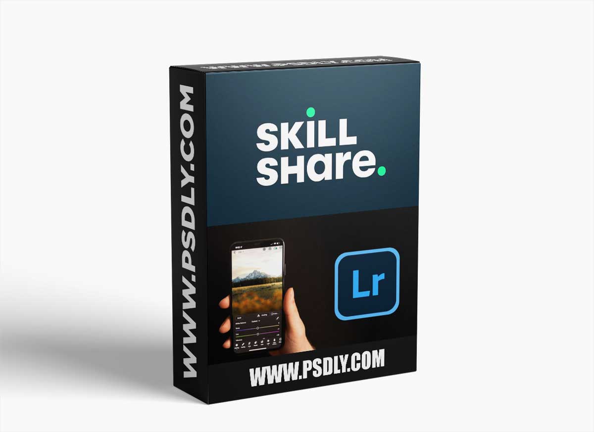 The Complete Lightroom Mobile Class: Edit Like a Pro on Your Phone