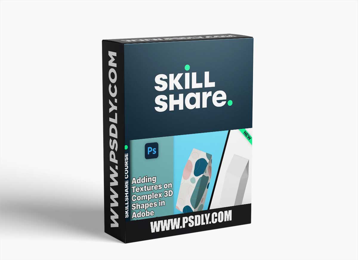 Adding Textures on Complex 3D Shapes in Adobe Photoshop