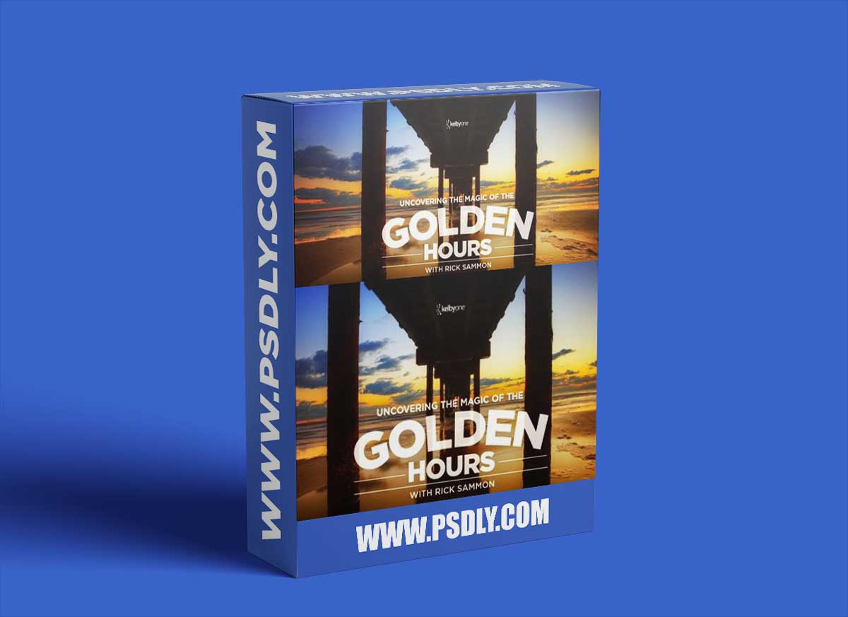 KelbyOne - Uncovering the Magic of the Golden Hours