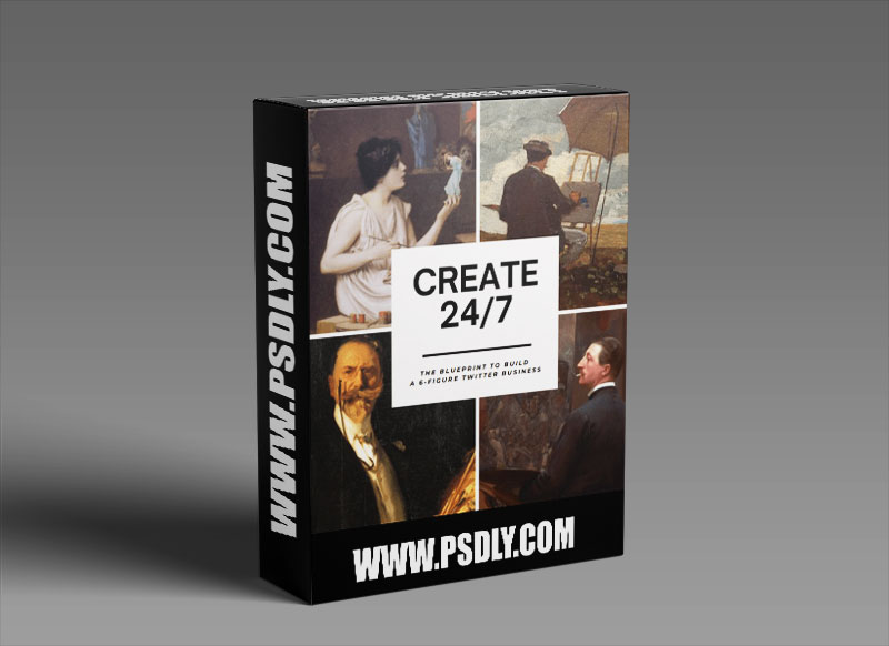 The Art Of Purpose – Create 24/7-The Blueprint to Build a 6-Figure Twitter Business