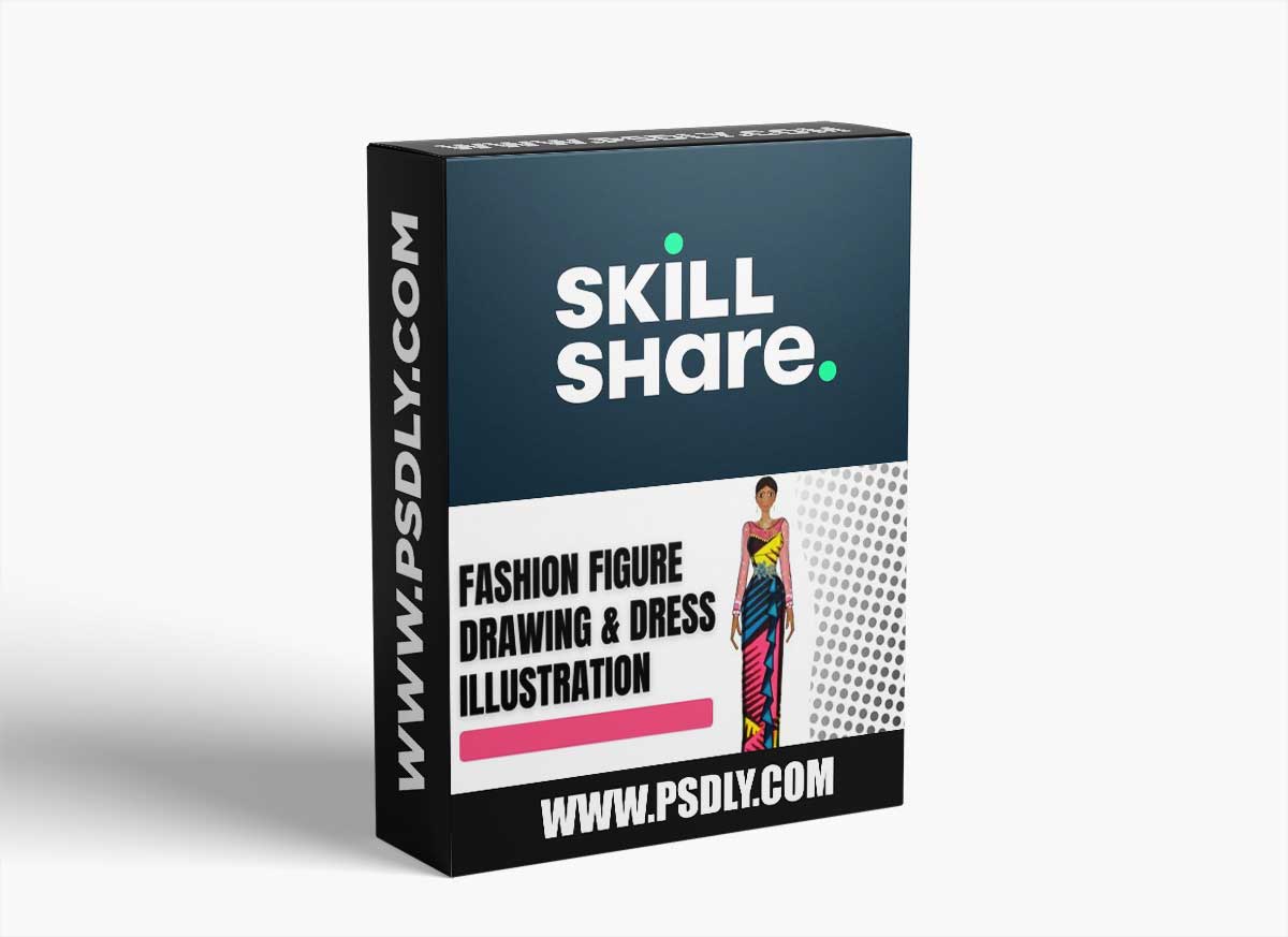 Fashion Figure Drawing & Dress Illustration (Fashion Illustration)
