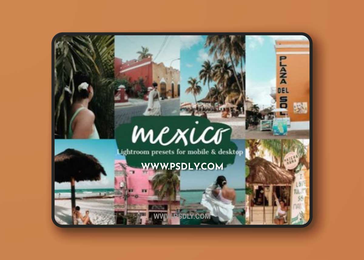 Mexico Lightroom Mobile Presets