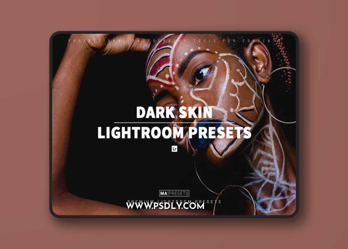 10 DARK SKIN Lightroom Presets