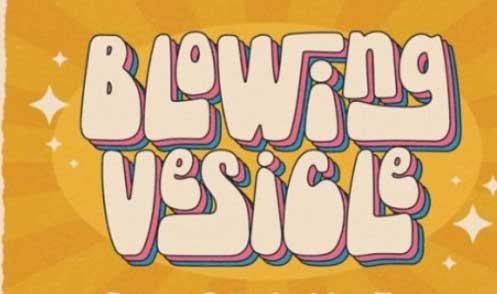 Blowing Vesicle Font