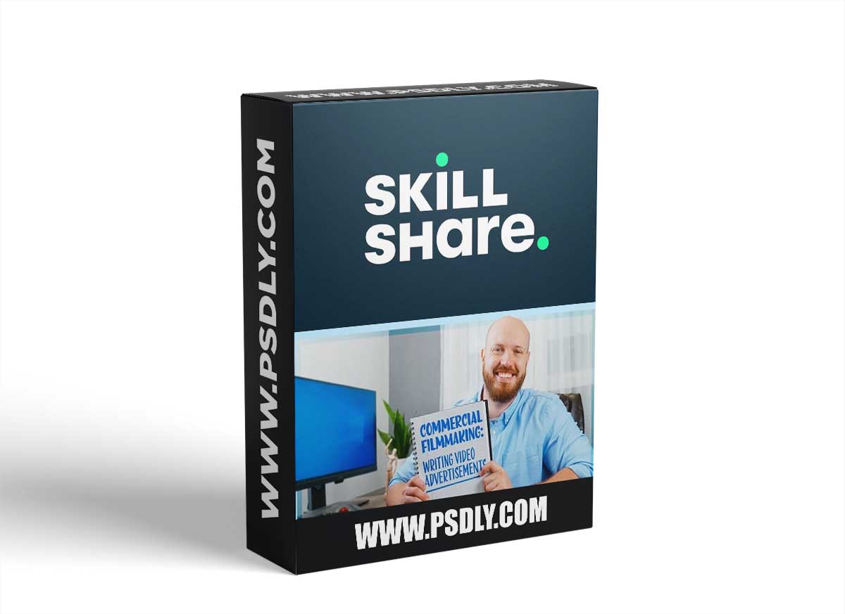 Commercial Filmmaking: Everything You Need To Know To Write Great Video Advertisements