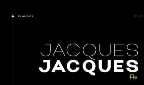Jacques Pro Display Typeface