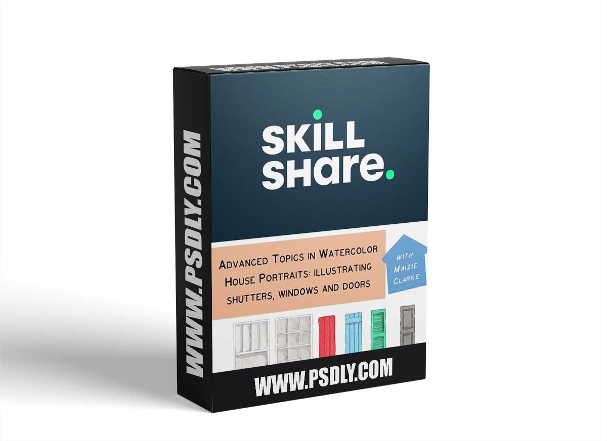 Advanced Topics in Watercolor House Portraits: Illustrating Windows, Doors and Shutters