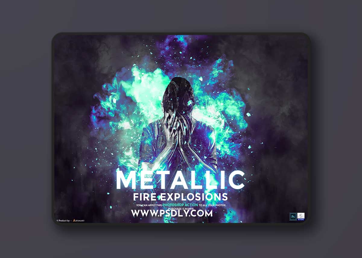 CreativeMarket - Metallic - Fire Explosion PS Action 7092815