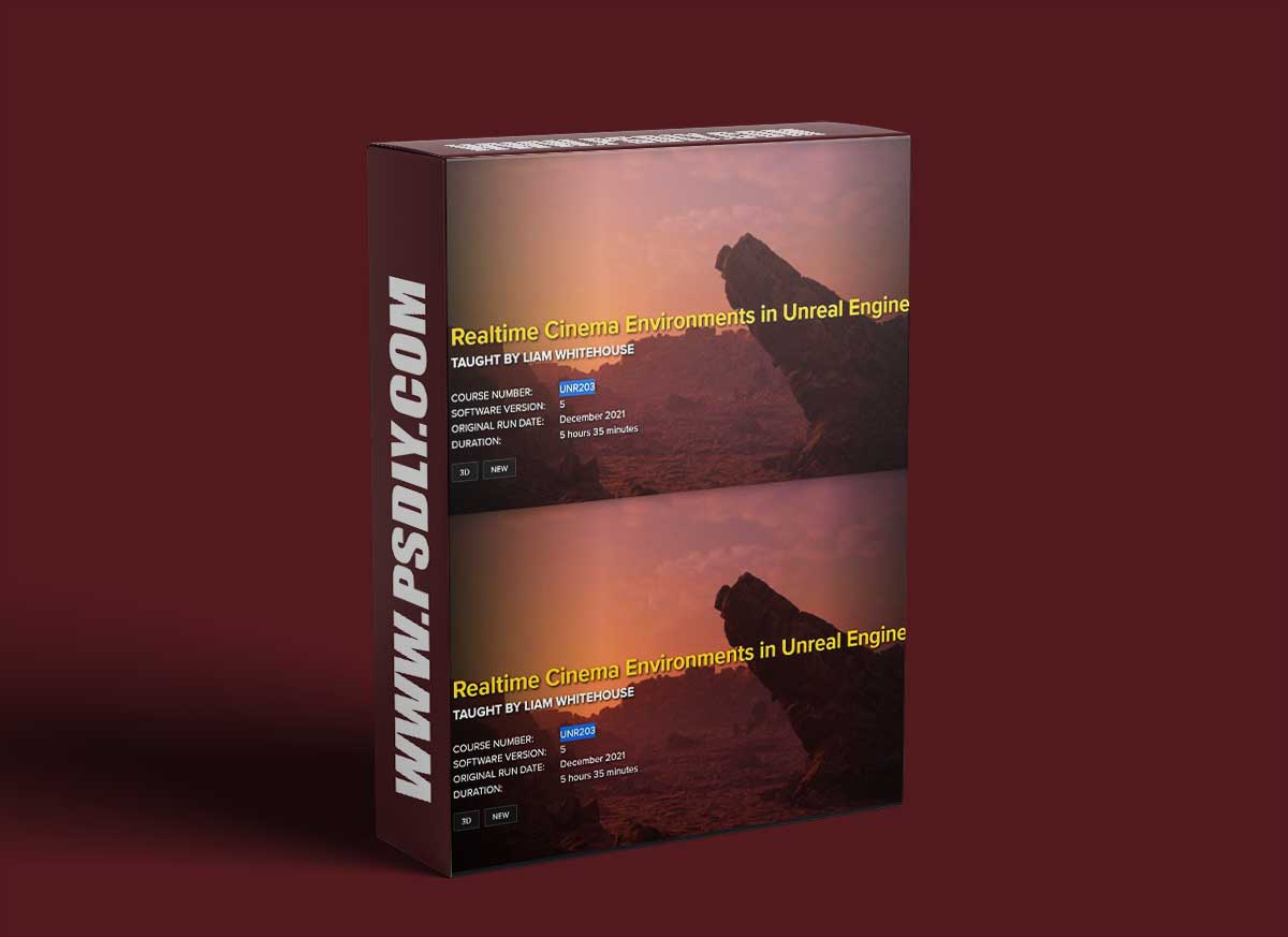 FXPHD – UNR203 – Realtime Cinema Environments in Unreal Engine 5