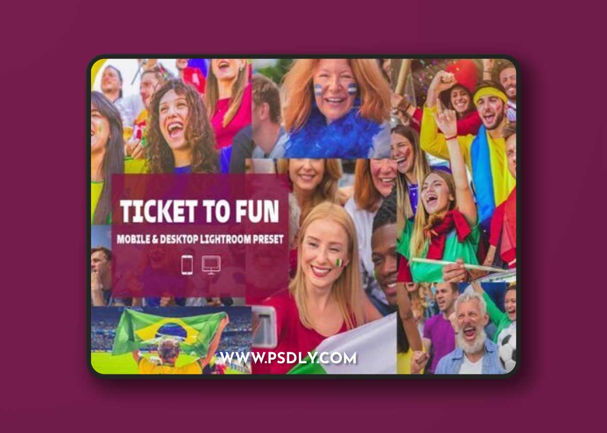 Ticket to Fun Lightroom Presets