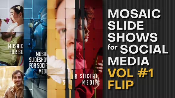 Videohive Mosaic Slideshows for Social Media. Vol 1 FLIP 42502875