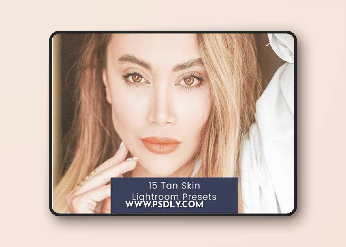 15 Tan Skin Lightroom Presets 4SZ9PV3