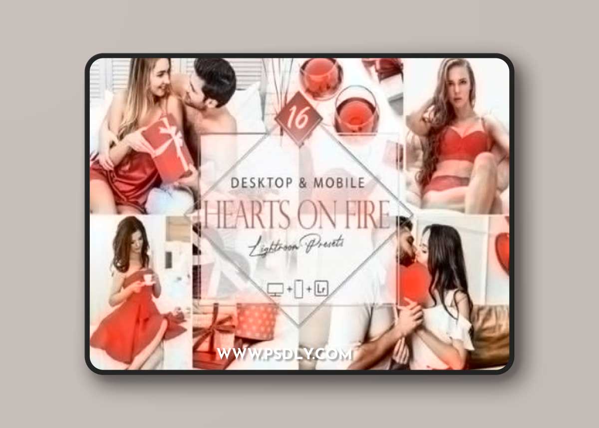 16 Hearts on Fire Lightroom Presets