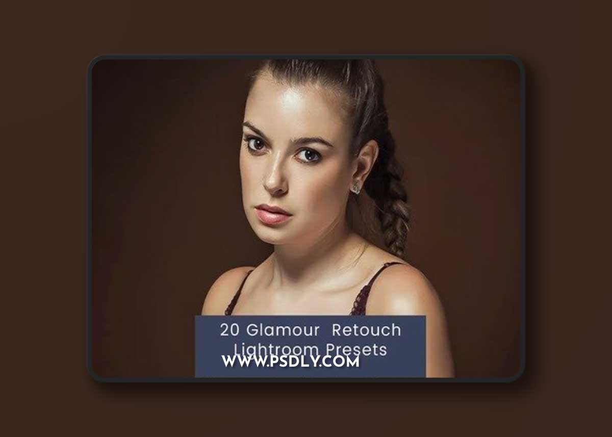 20 Glamour Retouch Lightroom Presets AFZVNAW