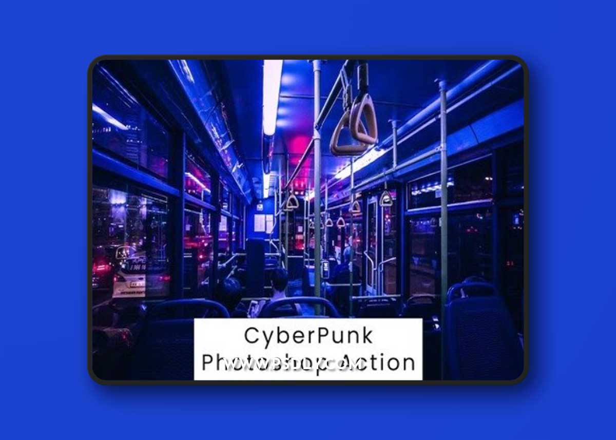 CyberPunk Photoshop Action D5FKB4J