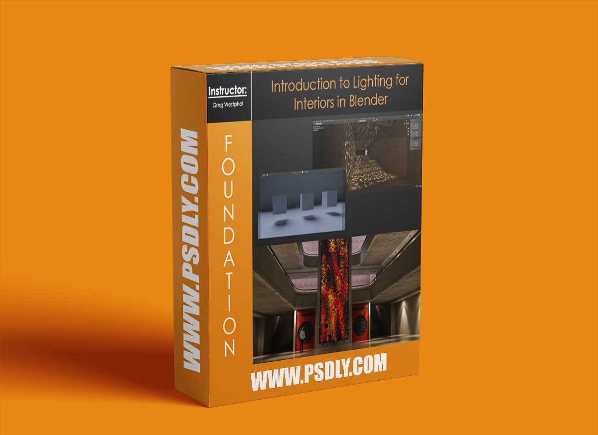 Foundation Patreon - Introduction to Lighting for Interiors in Blender with Greg Westphal