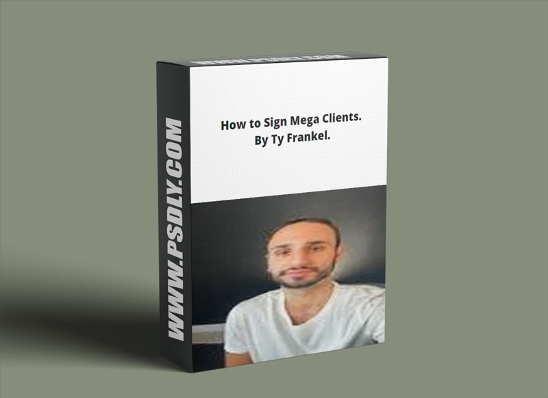 TY Frankel How to Sign Mega Clients Download